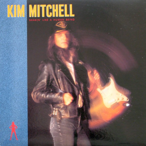 Kim Mitchell - Shakin' Like A Human Being | Alert Records (BD-1004)