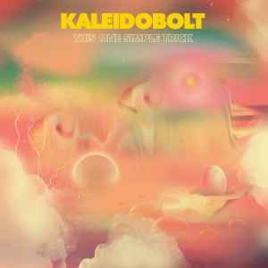 Kaleidobolt - This One Simple Trick album cover