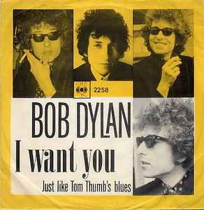 Bob Dylan – I Want You (1966, Vinyl) - Discogs