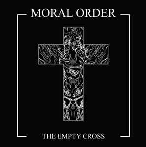 The Empty Cross - Moral Order