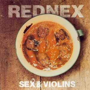 Rednex – Sex & Violins (1995, CD) - Discogs