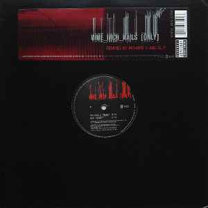 Only (Remixes By Richard X And EL-P) - Nine Inch Nails