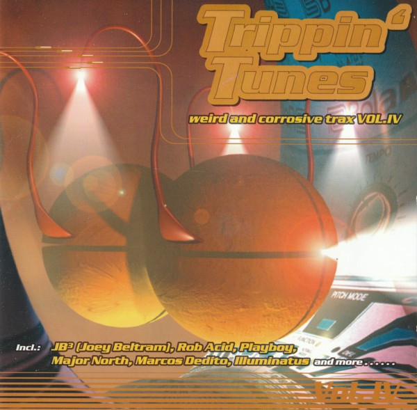 Album herunterladen Various - Trippin Tunes Weird And Corrosive Trax VolIV