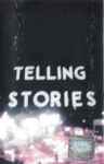 Cover of Telling Stories, 2000, Cassette