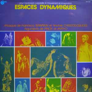 Espaces Dynamiques - Francisco Semprun Et Michel Christodoulides