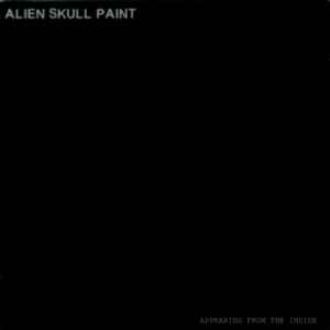 Appearing From The Inside - Alien Skull Paint