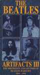 Artifacts III (The Definitive Collection Of Beatles Rarities 1969-94 