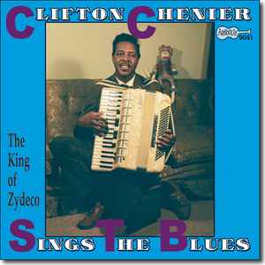 Clifton Chenier - Sings the Blues album cover