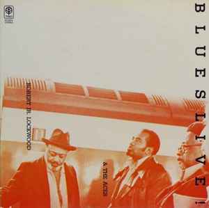 Robert Jr. Lockwood & The Aces – Blues Live! (1975, Vinyl) - Discogs