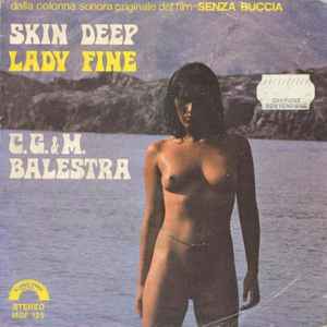 C. G. & M. Balestra* - Skin Deep / Lady Fine