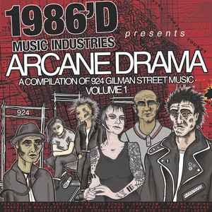 Various - Arcane Drama (A Compilation of 924 Gilman Street Music Volume 1) album cover