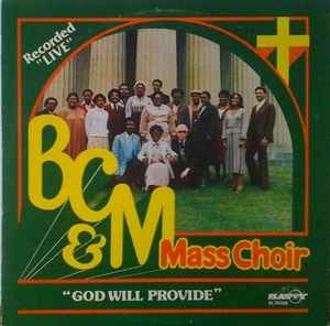 The B. C. & M. Choir - God Will Provide album cover