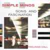 Simple Minds - Sons And Fascination / Sister Feelings Call