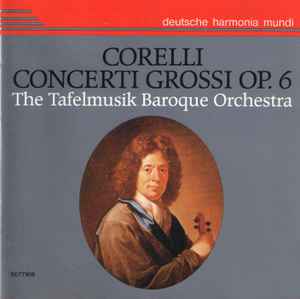 Arcangelo Corelli - Corelli Concerti Grossi Op. 6 album cover