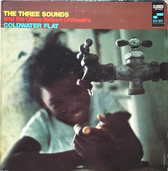 The Three Sounds And The Oliver Nelson Orchestra – Coldwater Flat