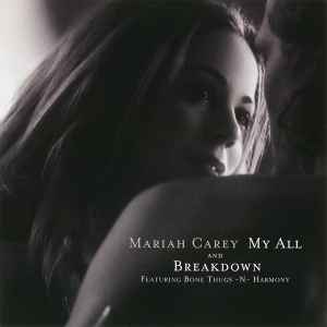 Mariah Carey - My All And Breakdown