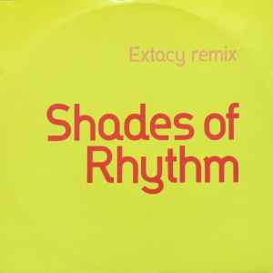 Shades Of Rhythm - Extacy Remix album cover