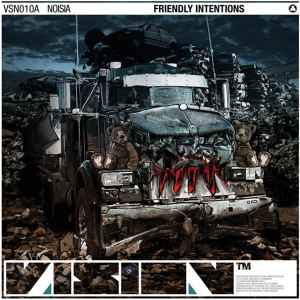 Noisia - Friendly Intentions / Displaced