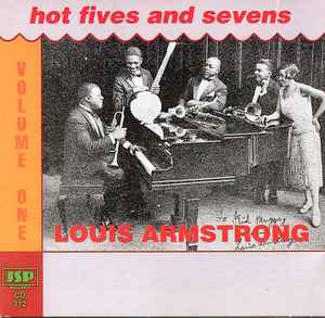 Louis Armstrong - Hot Fives & Sevens Volume 1 album cover