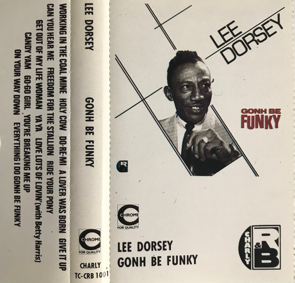 Lee Dorsey – Gonh Be Funky (1980