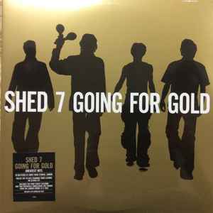 Shed Seven - Going For Gold album cover