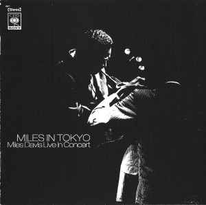 Miles Davis - Miles In Tokyo
