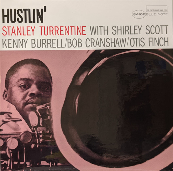 Stanley Turrentine – Hustlin' (2019, 180g, Gatefold, Vinyl) - Discogs