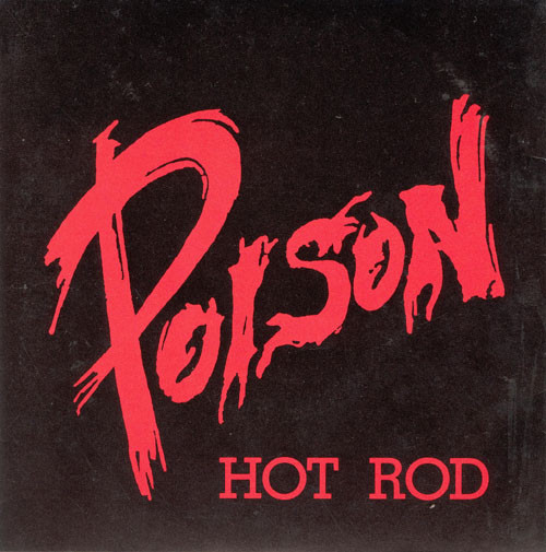 Poison – Hot Rod (1986, Vinyl) - Discogs