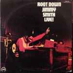 Cover of Root Down - Jimmy Smith Live!, 1976, Vinyl