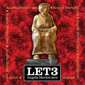 Let 3 - Angela Merkel Sere Album-Cover