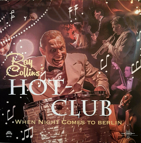 Album herunterladen Ray Collins' HotClub - When Night Comes To Berlin