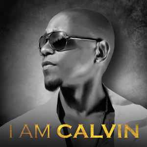 Calvin Richardson - I Am Calvin album cover