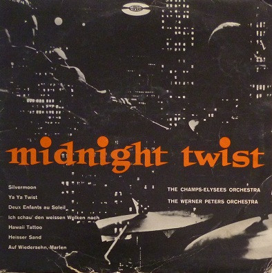 last ned album The ChampsElysees Orchestra The Werner Peters Orchestra Alec Siniavine & His Trio - Midnight Twist