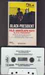 Cover of Black President, 1984, Cassette