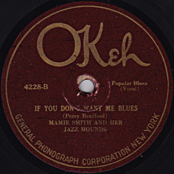 last ned album Mamie Smith And Her Jazz Hounds - Memries Of You Mammy If You Dont Want Me Blues