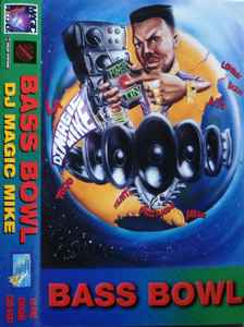 DJ Magic Mike - Bass Bowl album cover
