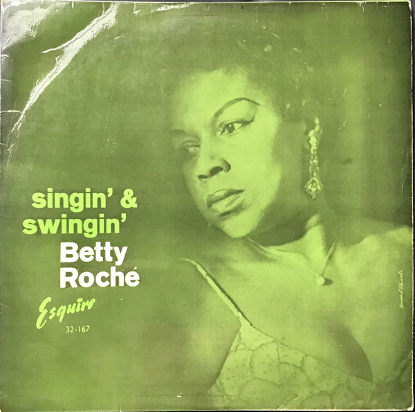 Betty Roché - Singin' & Swingin' | Releases | Discogs