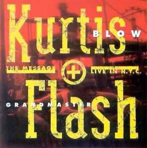 Kurtis Blow - The Message Live In N.Y.C. album cover