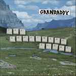 Grandaddy - The Sophtware Slump | Releases | Discogs