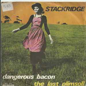Stackridge - Dangerous Bacon album cover