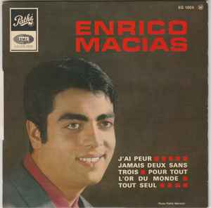 Enrico Macias - J'ai Peur