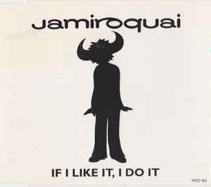 Jamiroquai – If I Like It, I Do It (1993, CD) - Discogs