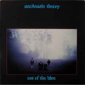 Mackenzie Theory - Out Of The Blue