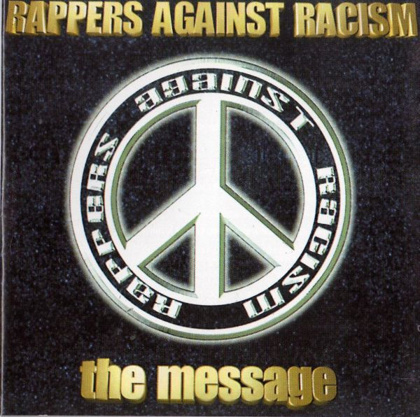Rappers Against Racism - The Message | Releases | Discogs