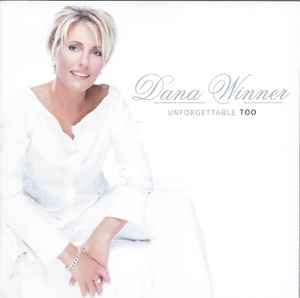 Dana Winner - Unforgettable Too