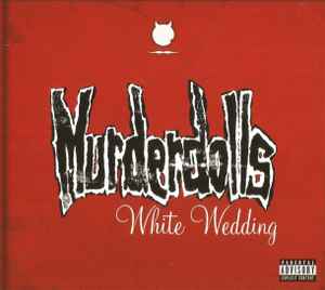 Murderdolls - White Wedding Album-Cover