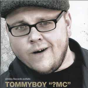 ?MC - Tommyboy