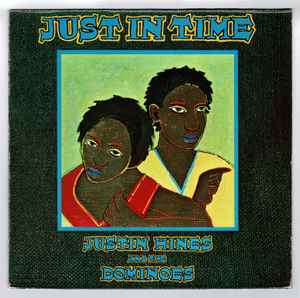 Justin Hines And The Dominos – Just In Time (1979, Vinyl) - Discogs