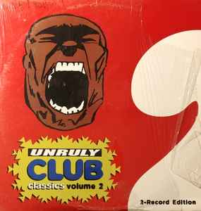 Various - Unruly Club Classics Vol. 2