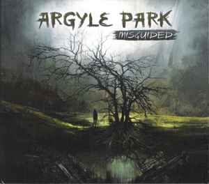 Argyle Park - Misguided
